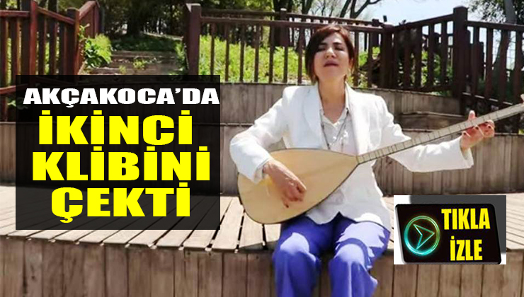 Devlet Sanatçısı Nazlı Öksüz Yeni Türküsünün Klibini Akçakoca’da Çekti