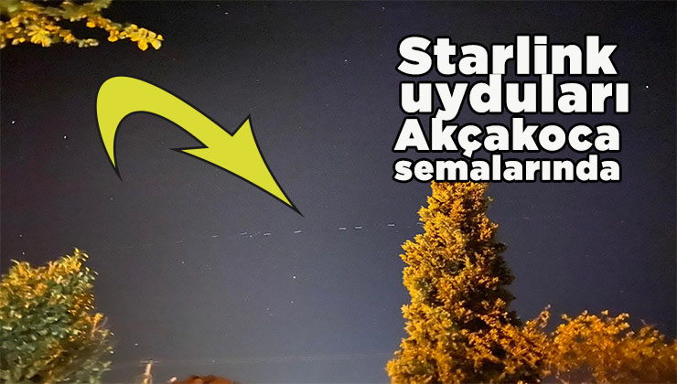 Starlink İnternet Uyduları Akçakoca Semalarında