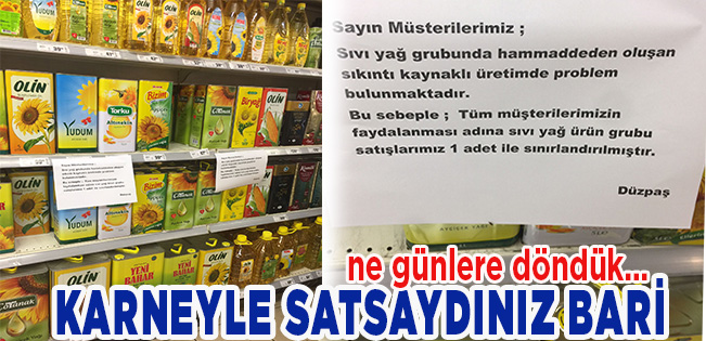 Akçakoca’daki Süpermarkette İkinci Yağı Almak Yasak!..