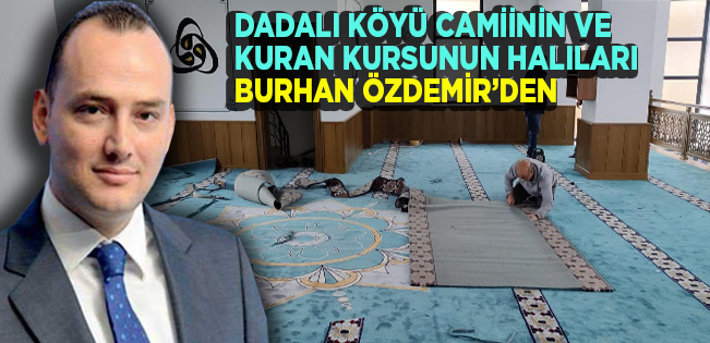 BURHAN ÖZDEMİR’DEN AKÇAKOCA’YA ÇAMLICA CAMİİNE SERİLEN HALI BAĞIŞI