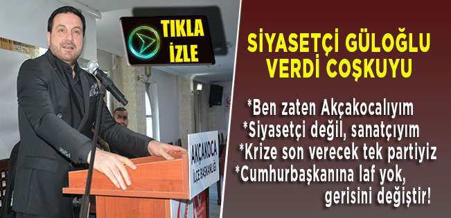 Yeniden Refah Partisi’nin Akçakoca Kongresinde Davut Güloğlu Rüzgarı Esti