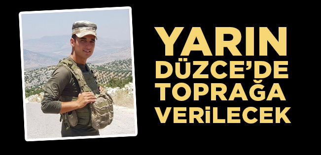ŞEHİDİMİZİN CENAZE TÖRENİ PROGRAMI BELLİ OLDU