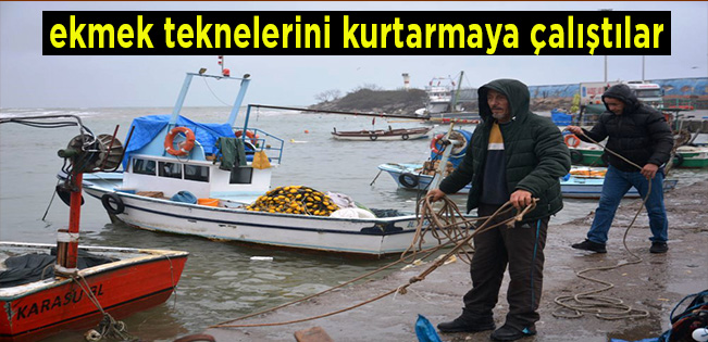 HAVA PATLADI… BALIKÇILAR DENİZE AÇILAMADI