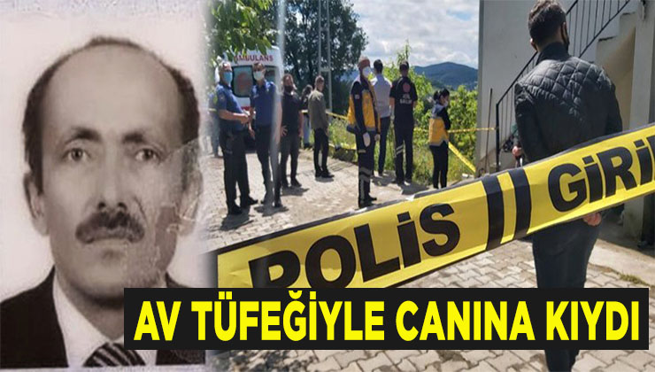 Av Tüfeğiyle Canına Kıydı