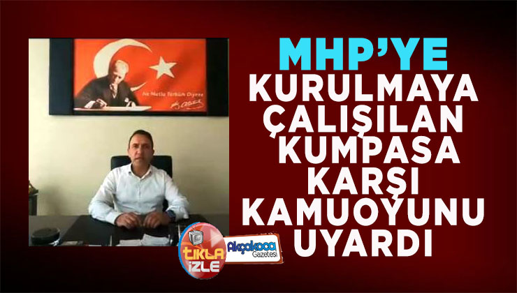 MHP İlçe Başkanı Özensel’den yalan haber kumpasına karşı açıklama!..