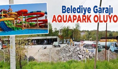 Belediye Garajı Aquapark oluyor… Karar bugün Meclis’te oylamaya sunuluyor