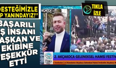 Cevat Ekşi’den Akçakoca Hamsi Festivali’ne Övgü Dolu Sözler!..