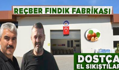 YENİ YILIN İLK BÜYÜK HİSSE DEVRİ… KOÇAK FINDIK FABRİKASI REÇBER FINDIK’A SATILDI