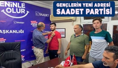 GENÇLER SAADET’te ”SAADET VAR” DİYOR