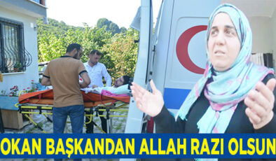 ”TEK KURUŞ ÜCRET ÖDEMEDEN AMBULANS HİZMETİNDEN FAYDALANDIK”