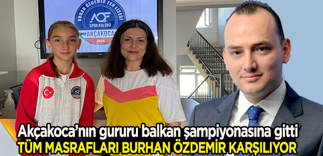 TÜRKİYE ŞAMPİYONU AKÇAKOCALI EFTAL, BALKAN ŞAMPİYONASINA GİTTİ