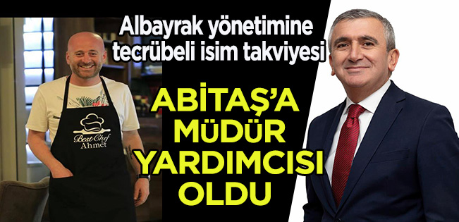 AHMET İNCEOĞLU ABİTAŞ GENEL MÜDÜR YARDIMCISI OLDU