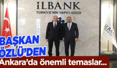 İLLER BANKASI VE KARAYOLLARI GENEL MÜDÜRÜ İLE GÖRÜŞTÜ