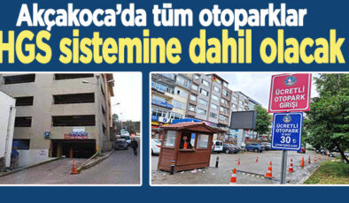 AKÇAKOCA OTOPARKLARI HGS ÖDEME SİSTEMİYLE CALIŞACAK