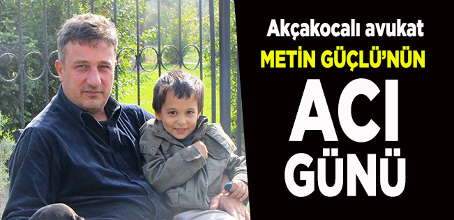 AVUKAT METİN GÜÇLÜ’NÜN BABASI ALİ GÜÇLÜ VEFAT ETTİ