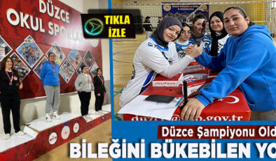 AKÇAKOCALI BERRAK, BİLEK GÜREŞİNDE DÜZCE ŞAMPİYONU OLDU