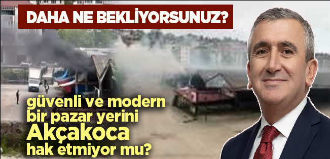 ARTIK YENİ PAZAR YERİ İÇİN HAREKET EDİLSİN!