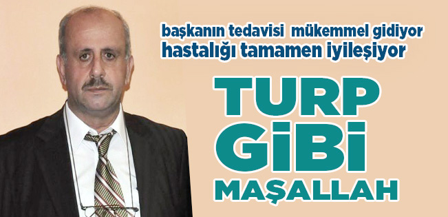 BAŞKAN GÜROL SARI’DAN SEVİNDİRİCİ HABER: HIZLA İYİLEŞİYOR, YAKINDA GÖREVİNE DÖNÜYOR