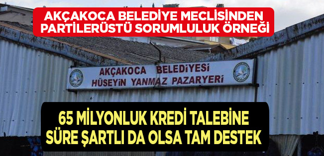YENİ PAZAR YERİ İÇİN GEREKEN KREDİ ALIMINA MECLİS’TEN ‘VADE ŞARTLI’ DESTEK