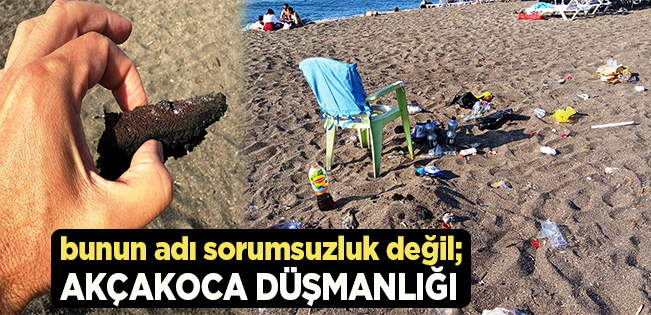 BU DUYARSIZLIK ARTIK SON BULSUN!.. AKÇAKOCA HEPİMİZİN