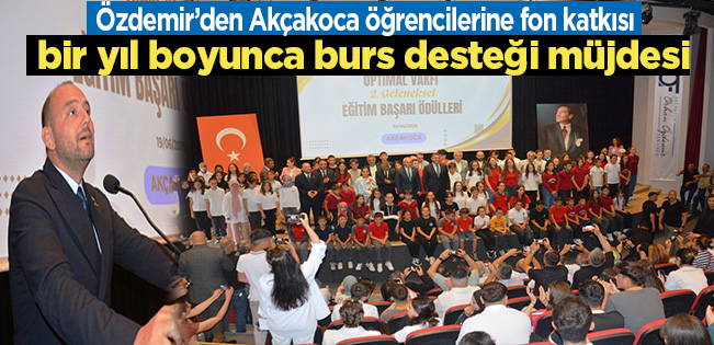 BURHAN ÖZDEMİR BAŞARILI ÖĞRENCİLERE ÖDÜLLER VE BURS İMKANLARI SAĞLIYOR