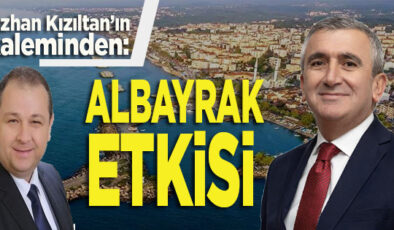 ALBAYRAK ETKİSİ…