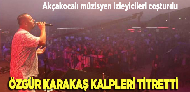 CUMAYERLİ VATANDAŞLAR MÜZİK ŞÖLENİ YAŞADI