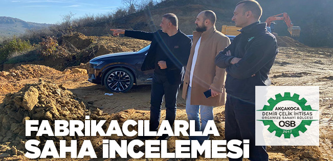 AKÇAKOCA OSB’DE FABRİKA İNŞAAT ÇALIŞMALARI İLERLİYOR