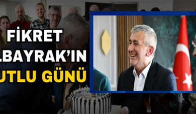 BAŞKAN ALBAYRAK’A SÜRPRİZ KUTLAMA!