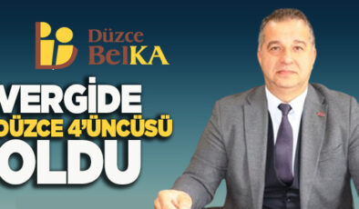 DÜZCE BELEDİYESİ ŞİRKETİ VERGİ REKORTMENLERİ ARASINDA