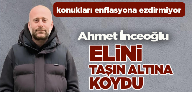 AHMET İNCEOĞLU’NDAN ‘İNCE’ DAVRANIŞ: ASGARİ ÜCRET ZAMMINI FİYATLARINA YANSITMIYOR