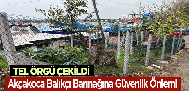 AKÇAKOCA BALIKÇI BARINAĞI’NDA KISA MENDİREK GİRİŞİ GÜVENLİK İÇİN KAPATILDI