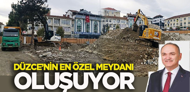DÜZCE’NİN KALBİNDE TARİHİ DÖNÜŞÜM BAŞLADI: CEDİDİYE MEYDANI ŞAHA KALKIYOR!