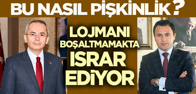 ESKİ KAYMAKAM PİŞKİN, KONUTU BOŞALTMAYINCA YENİ KAYMAKAM KİRALIK DAİRE TUTTU