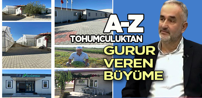 A-Z Tohum’un 10 Yıllık Başarı Yolculuğu: Beş Dönüm Seradan 22 Ülkeye Uzanan Hikâye
