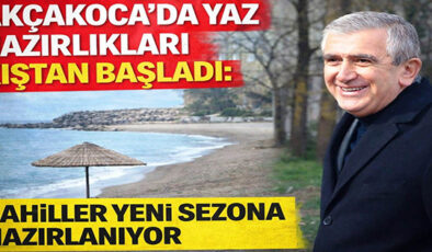 AKÇAKOCA’DA YAZ SEZONU HAZIRLIKLARI SAHİLLERDEN BAŞLADI