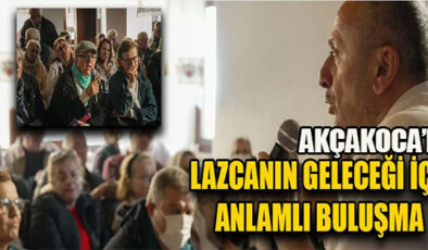 AKÇAKOCA’DA LAZCANIN KORUNMASI TOPLANTISI