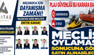 AKÇAKOCA MECLİSİNDE KRİTİK SINAV: MUHALEFETE BÜYÜK SORUMLULUK!