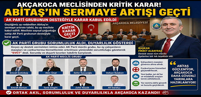 AK PARTİ GRUBUNDAN SORUMLU ADIM!..AKÇAKOCA MECLİSİNDE KRİTİK KARAR GEÇTİ