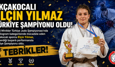 Akçakocalı Elçin Yılmaz Türkiye Şampiyonu Oldu