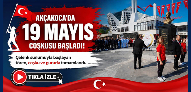 AKÇAKOCA’DA 19 MAYIS COŞKUSU ÇELENK SUNUMUYLA BAŞLADI