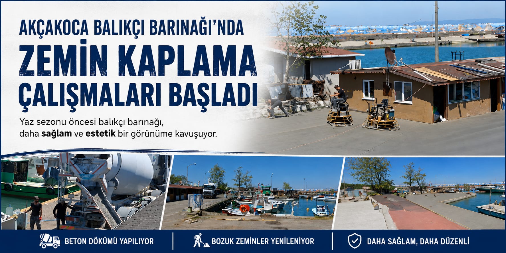 AKÇAKOCA BALIKÇI BARINAĞI’NDA YAZ SEZONU ÖNCESİ HUMMALI ÇALIŞMA
