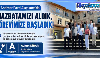 ANAHTAR PARTİ AKÇAKOCA İLÇE BAŞKANI AYHAN KİBAR MAZBATASINI ALDI