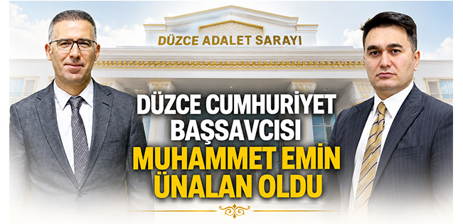 DÜZCE CUMHURİYET BAŞSAVCISI YASİN EMRE MERSİN CUMHURİYET BAŞSAVCILIĞI’NA ATANDI