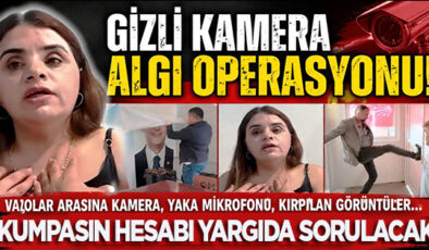 YENİ PARTİ’Lİ TOPRAK: “GİZLİ KAMERA DÜZENEĞİYLE BİZE ALGI OPERASYONU YAPILDI”