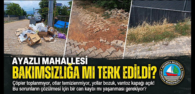 AYAZLI MAHALLESİ BAKIMSIZLIĞA MI TERK EDİLDİ?.. AKÇAKOCA’YA YAKIŞMAYAN GÖRÜNTÜLER