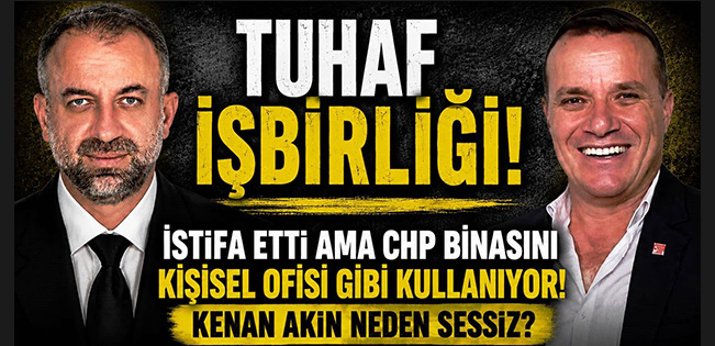 CHP BİNASINDA DİKKAT ÇEKEN TABLO: ABANOZ İSTİFA ETTİ AMA BİNADAN AYRILMIYOR!