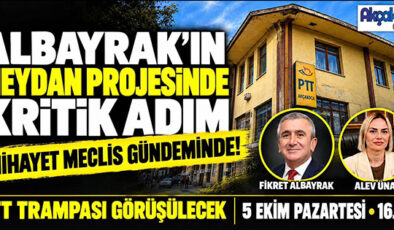 FİKRET ALBAYRAK’IN MEYDAN PROJESİ HAYAT BULUYOR… PTT BİNASI İÇİN TRAMPA MECLİS GÜNDEMİNDE