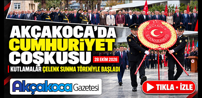 AKÇAKOCA’DA CUMHURİYET BAYRAMI KUTLAMALARI ÇELENK SUNMA TÖRENİYLE BAŞLADI